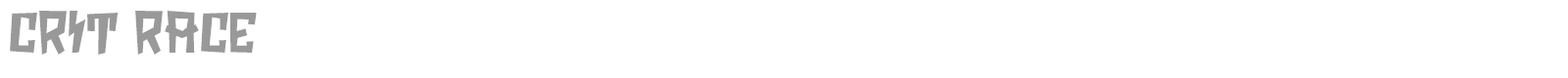 Crit Race font preview